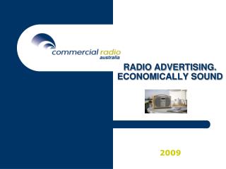 RADIO ADVERTISING. ECONOMICALLY SOUND