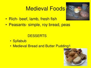 Medieval Foods
