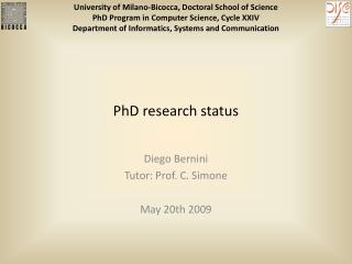 Diego Bernini Tutor: Prof. C. Simone May 20th 2009