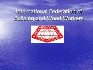 International Federation of Building and Wood Workers