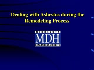 Dealing with Asbestos during the Remodeling Process
