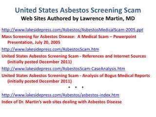 United States Asbestos Screening Scam Web Sites Authored by Lawrence Martin, MD