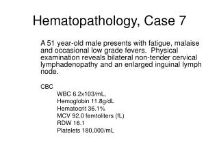 Hematopathology, Case 7
