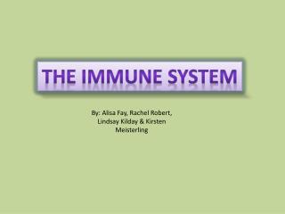 The Immune system