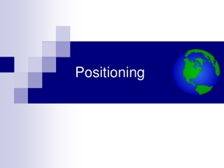 Positioning
