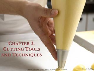 Chapter 3: Cutting Tools and Techniques