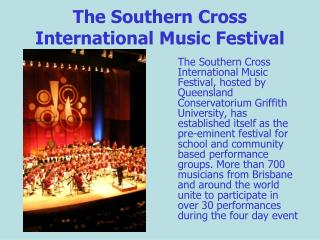 The Southern Cross International Music Festival