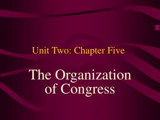 Unit Two: Chapter Five