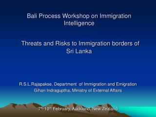 Bali Process Workshop on Immigration Intelligence Threats and Risks to Immigration borders of Sri Lanka