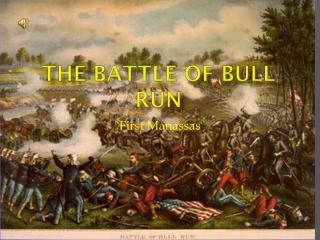 The Battle of Bull run
