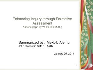 Enhancing Inquiry through Formative Assessment A monograph by W. Harlen (2003)