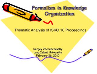Formalism in Knowledge Organization