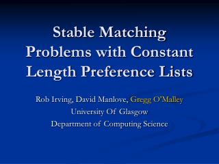 Stable Matching Problems with Constant Length Preference Lists