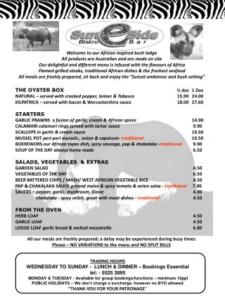 THE OYSTER BOX 	½ doz	1 Doz NATURAL – served with cracked pepper, lemon & Tabasco 	15.90	24.00