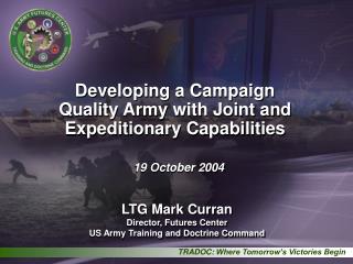 Developing a Campaign Quality Army with Joint and Expeditionary Capabilities