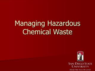 Managing Hazardous Chemical Waste