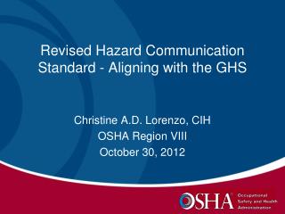 Revised Hazard Communication Standard - Aligning with the GHS