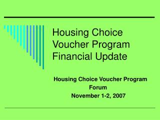 Housing Choice Voucher Program Financial Update
