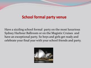 School formal party venue