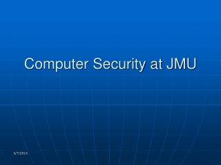 Computer Security at JMU