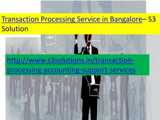 Transaction Processing Service in Bangalore-S3 Solution