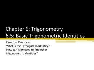 Chapter 6: Trigonometry 6.5: Basic Trigonometric Identities