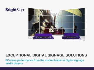 PC-class performance from the market leader in digital signage media players