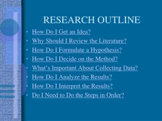 RESEARCH OUTLINE