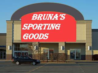 Bruna’s Sporting Goods