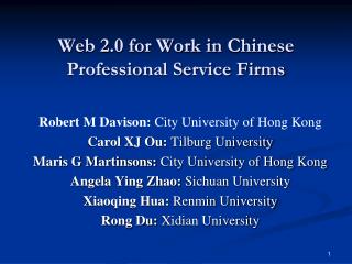 Web 2.0 for Work in Chinese Professional Service Firms