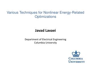 Javad Lavaei Department of Electrical Engineering Columbia University