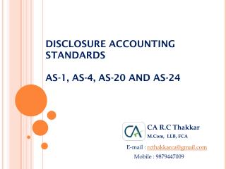 DISCLOSURE ACCOUNTING STANDARDS AS-1, AS-4, AS-20 AND AS-24