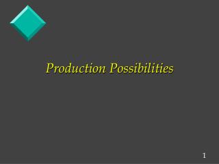 Production Possibilities