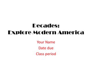 Decades: Explore Modern America