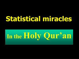 Statistical miracles