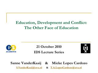 Education, Development and Conflict: The Other Face of Education
