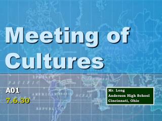 Meeting of Cultures