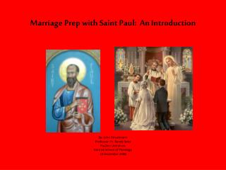 Marriage Prep with Saint Paul: An Introduction