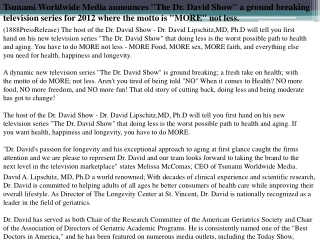 Tsunami Worldwide Media announces "The Dr. David Show" a gro