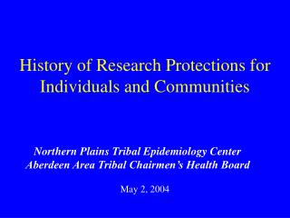 History of Research Protections for Individuals and Communities