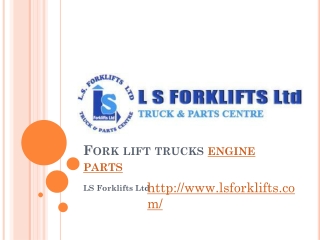 Fork lift trucks engine parts from LS Forklifts Ltd