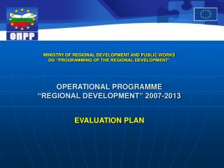 Necessity and importance of the OPRD Evaluation plan