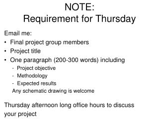 NOTE: Requirement for Thursday