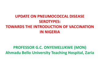 EXPERT PANEL MEETING ABUJA JUNE 16 TH 2010 ON INVASIVE PNEUMOCOCCAL DISEASE (IPD)