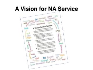 A Vision for NA Service