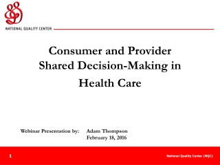 Consumer and Provider Shared Decision-Making in Health Care