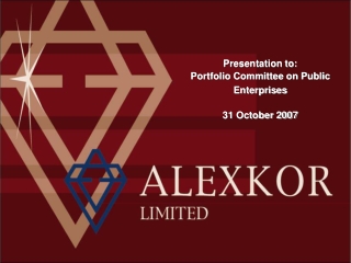 Presentation to: Portfolio Committee on Public Enterprises 31 October 2007