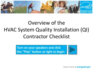 Overview of the HVAC System Quality Installation (QI) Contractor Checklist