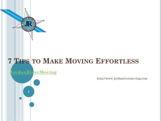 7 Tips to Make Moving Effortless