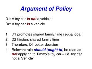Argument of Policy